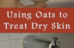Using Oatmeal to Treat Dry Skin