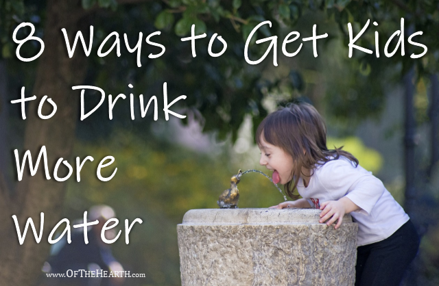 8 Ways to Get Kids to Drink More Water